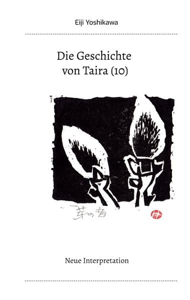 Die Geschichte von Taira (10), Taschenbuch von Eiji Yoshikawa, BoD – Books on Demand, 9783757820886