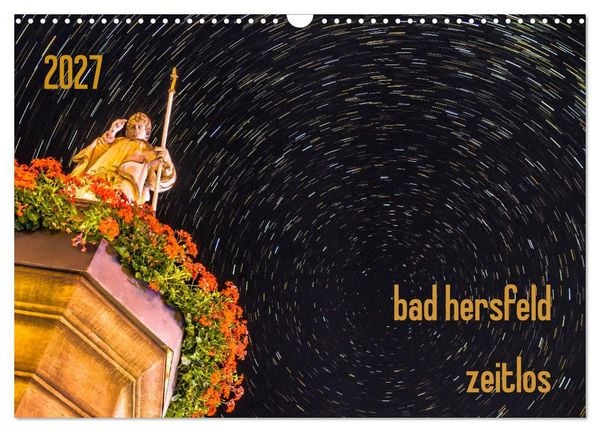 Produktbild: bad hersfeld zeitlos (Wandkalender 2027 DIN A3 quer), CALVENDO Monatskalender