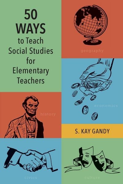 Produktbild: 50 Ways to Teach Social Studies for Elementary Teachers