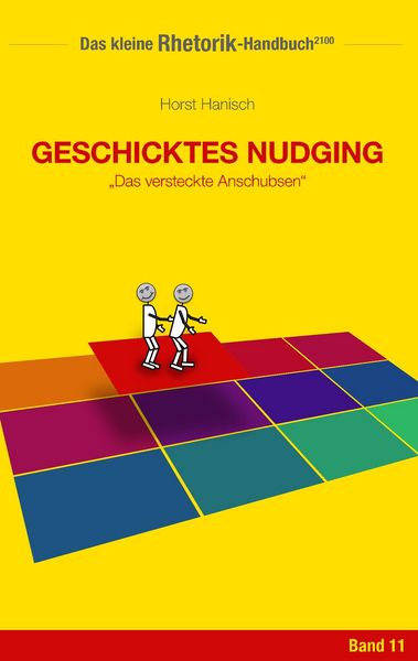 Produktbild: Rhetorik-Handbuch 2100 - Geschicktes Nudging