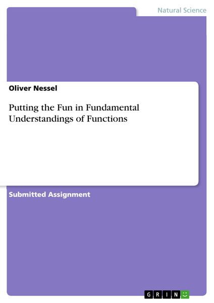 Produktbild: Putting the Fun in Fundamental Understandings of Functions