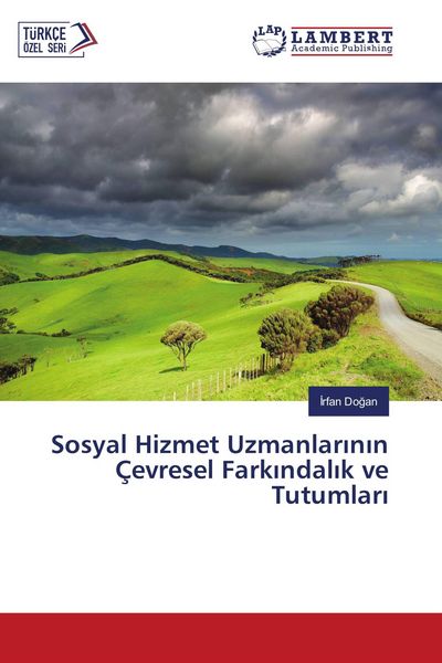 Produktbild: Sosyal Hizmet Uzmanlar&iquest;n&iquest;n &Ccedil;evresel Fark&iquest;ndal&iquest;k ve Tutumlar&iquest;