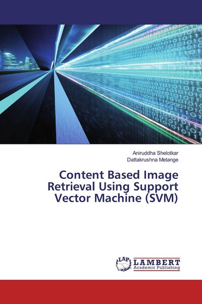 Produktbild: Content Based Image Retrieval Using Support Vector Machine (SVM)