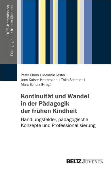 Produktbild: Kontinuit&auml;t und Wandel in der P&auml;dagogik der fr&uuml;hen Kindheit