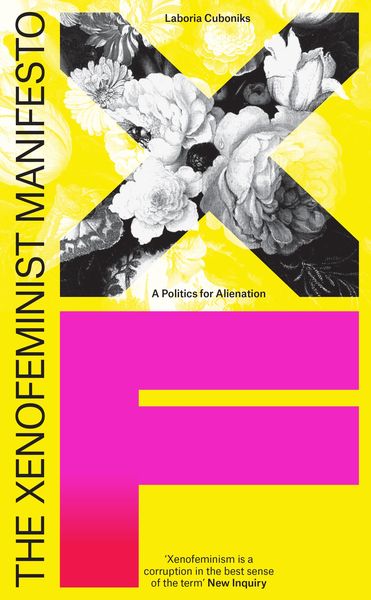 Produktbild: The Xenofeminist Manifesto