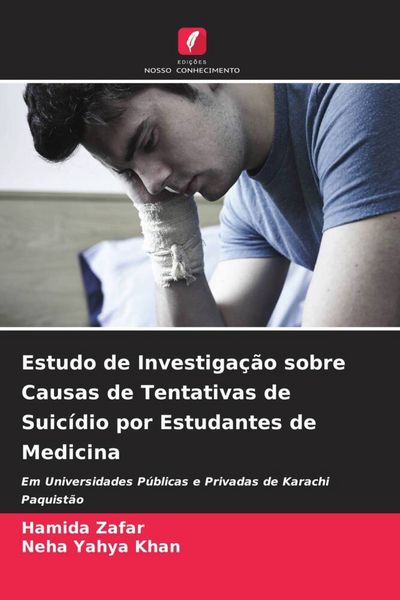 Produktbild: Estudo de Investiga&ccedil;&atilde;o sobre Causas de Tentativas de Suic&iacute;dio por Estudantes de Medicina