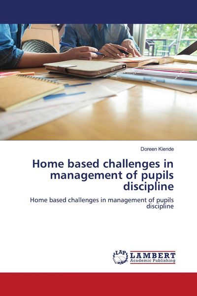 Produktbild: Home based challenges in management of pupils discipline