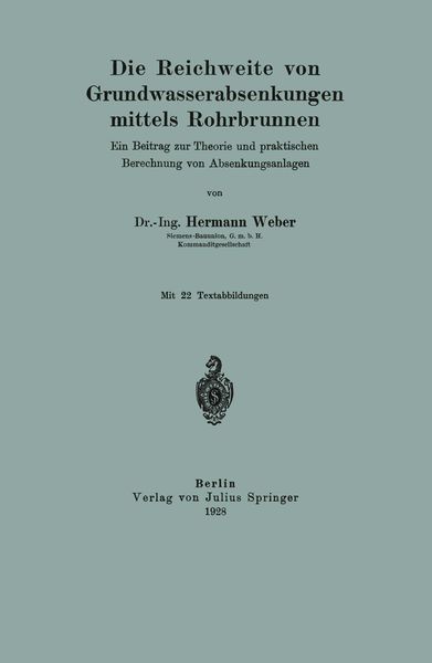 Produktbild: Die Reichweite von Grundwasserabsenkungen mittels Rohrbrunnen