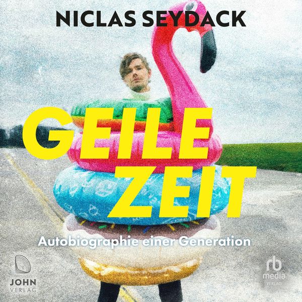 Geile Zeit - Niclas Seydack, Audio, 9783963842450