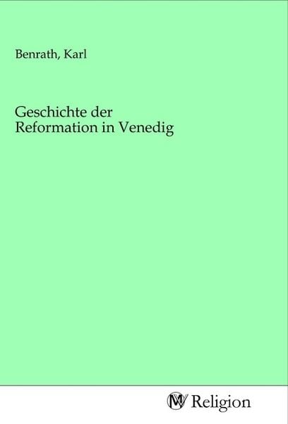 Produktbild: Geschichte der Reformation in Venedig