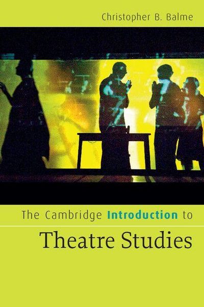 Produktbild: The Cambridge Introduction to Theatre Studies