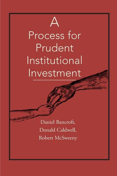 Produktbild: A Process for Prudent Institutional Investment