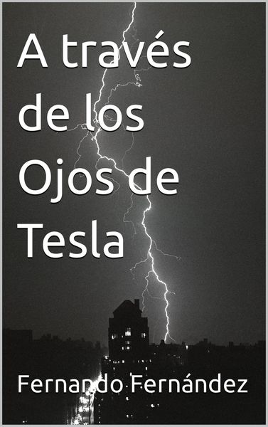 Produktbild: A trav&eacute;s de los Ojos de Tesla