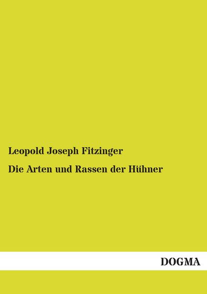 Produktbild: Die Arten und Rassen der H&uuml;hner