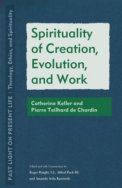 Produktbild: Spirituality of Creation, Evolution, and Work
