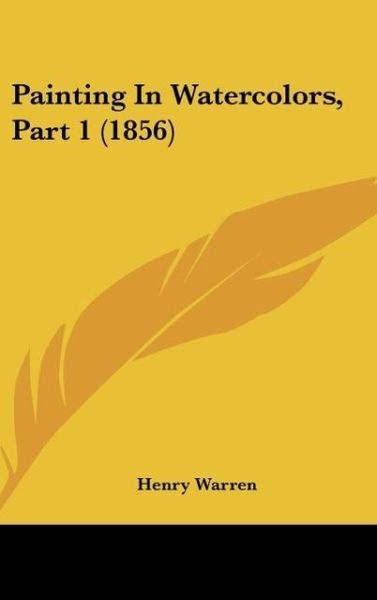 Produktbild: Painting In Watercolors, Part 1 (1856)