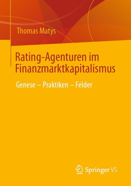 Produktbild: Rating-Agenturen im Finanzmarktkapitalismus