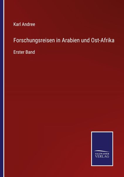 Produktbild: Forschungsreisen in Arabien und Ost-Afrika