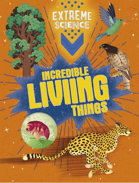 Produktbild: Extreme Science: Incredible Living Things