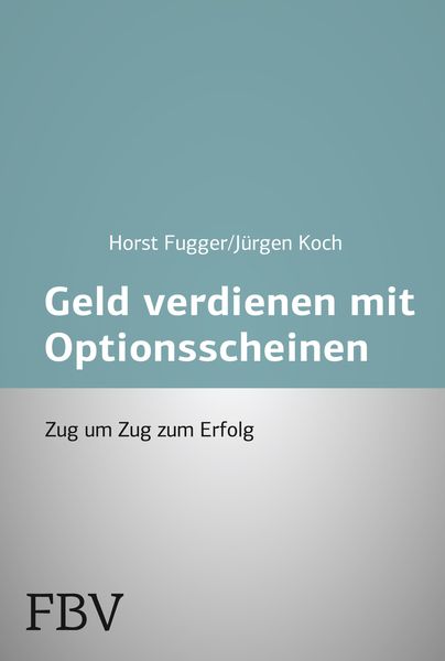 Produktbild: Mehr Geld verdienen mit Optionsscheinen
