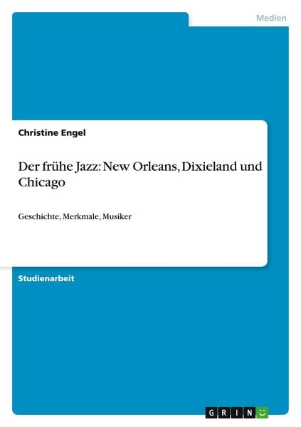 Produktbild: Der fr&uuml;he Jazz: New Orleans, Dixieland und Chicago