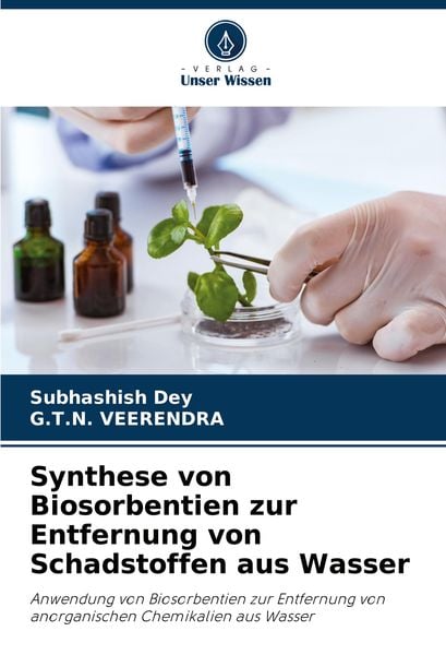 Produktbild: Synthese von Biosorbentien zur Entfernung von Schadstoffen aus Wasser