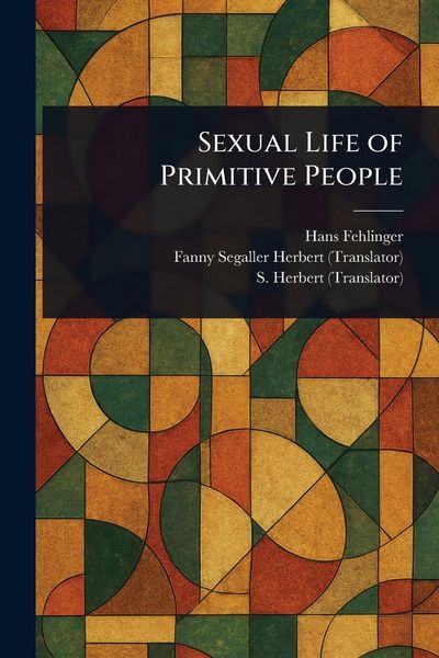 Produktbild: Sexual Life of Primitive People