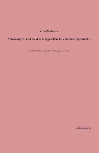 Produktbild: Annemargreth und die drei Junggesellen. Eine Raubrittergeschichte