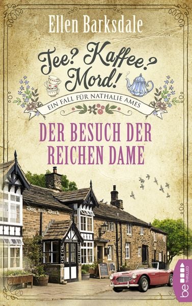 Produktbild: Tee? Kaffee? Mord! - Der Besuch der reichen Dame