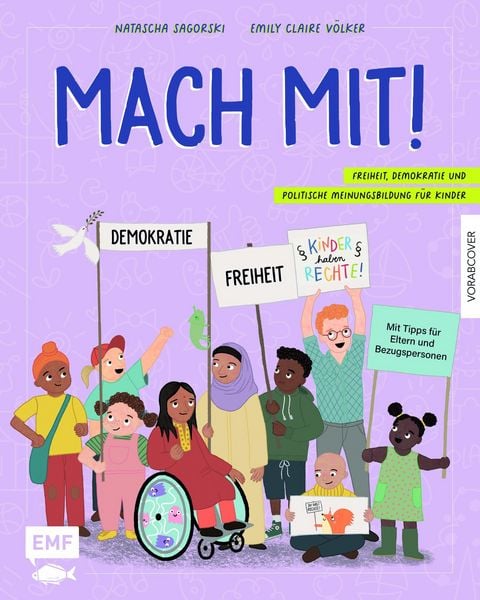 Produktbild: Mach mit! Freiheit, Demokratie und politische Meinungsbildung f&uuml;r Kinder ab 5 Jahren