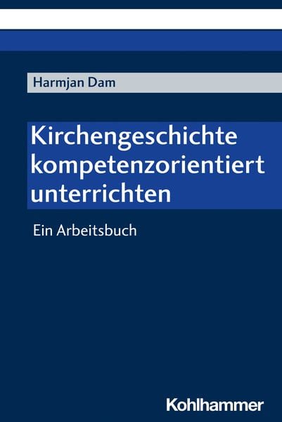 Produktbild: Kirchengeschichte kompetenzorientiert unterrichten