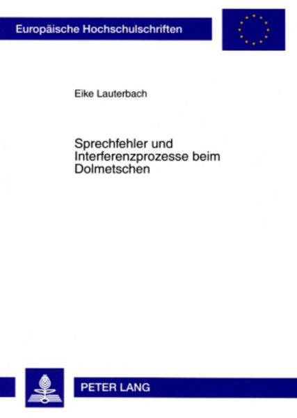 Produktbild: Sprechfehler und Interferenzprozesse beim Dolmetschen