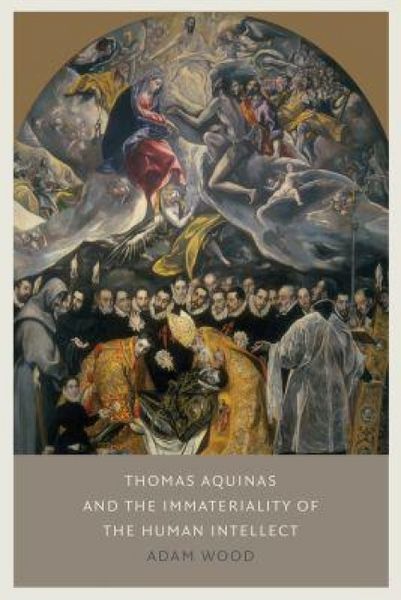 Produktbild: Thomas Aquinas on the Immateriality of the Human Intellect