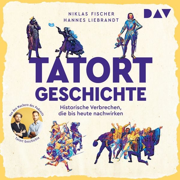 Produktbild: Tatort Geschichte. Historische Verbrechen, die bis heute nachwirken