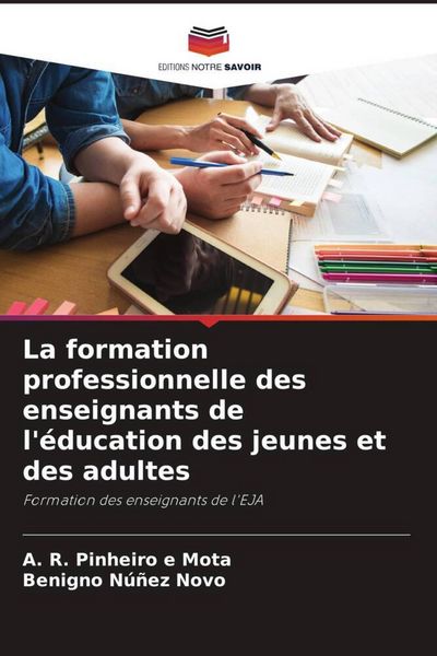 Produktbild: La formation professionnelle des enseignants de l'&eacute;ducation des jeunes et des adultes
