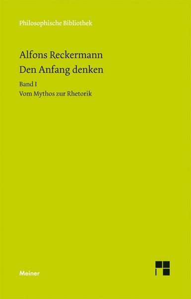 Produktbild: Den Anfang denken. Die Philosophie der Antike in Texten und Darstellung. Band I
