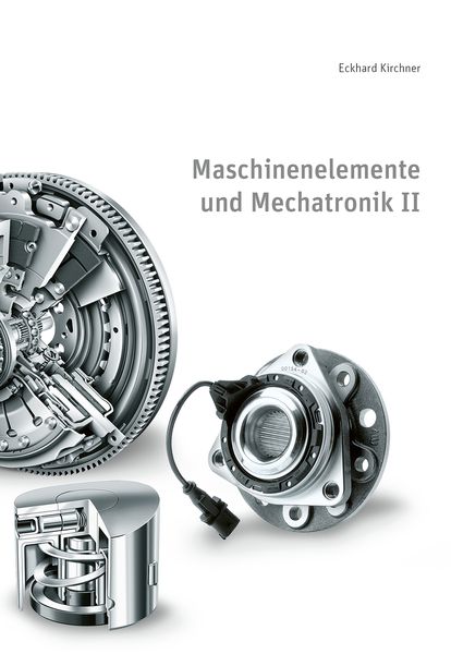 Produktbild: Maschinenelemente und Mechatronik II