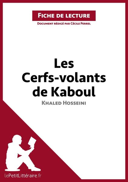Produktbild: Les Cerfs-volants de Kaboul de Khaled Hosseini (Fiche de lecture)