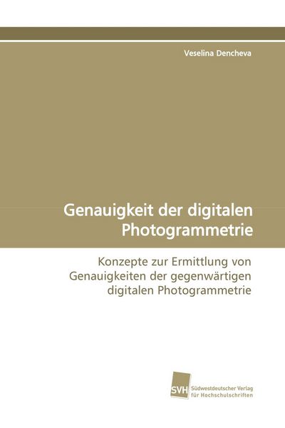 Produktbild: Genauigkeit der digitalen Photogrammetrie