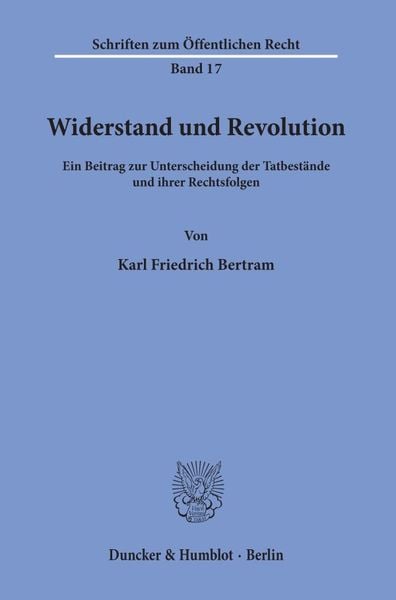 Widerstand und Revolution., Taschenbuch von Karl Friedrich Bertram, Duncker & Humblot, 9783428001095