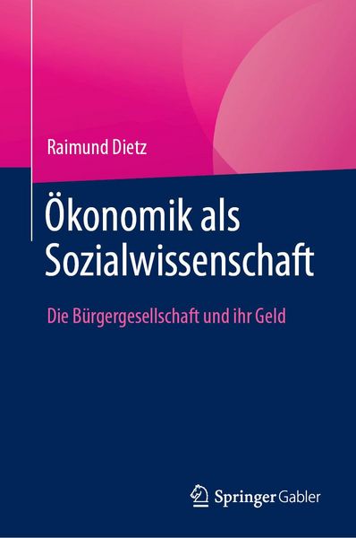 Produktbild: &Ouml;konomik als Sozialwissenschaft