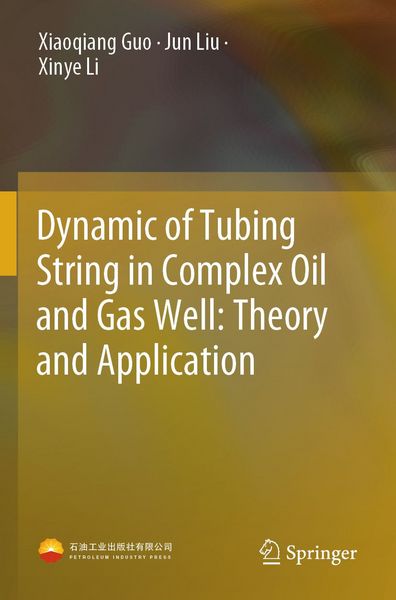 Produktbild: Dynamic of Tubing String in Complex Oil and Gas Well: Theory and Application