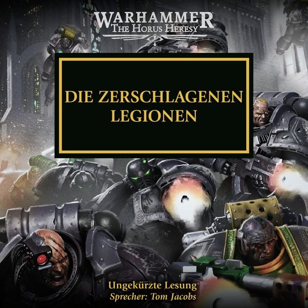 Produktbild: The Horus Heresy 43: Die Zerschlagenen Legionen