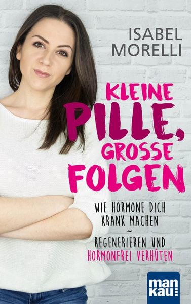 Produktbild: Kleine Pille, gro&szlig;e Folgen