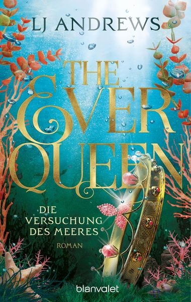 The Ever Queen - Die Versuchung des Meeres