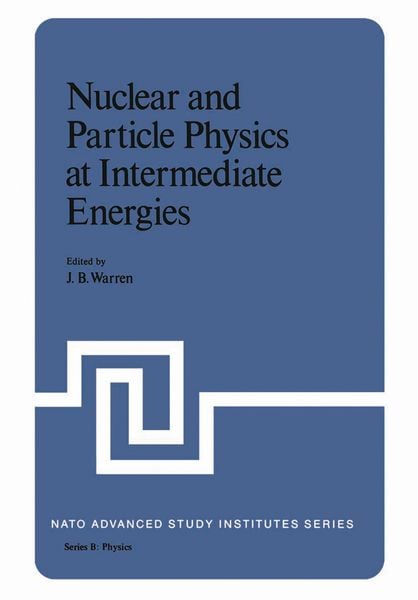 Produktbild: Nuclear and Particle Physics at Intermediate Energies
