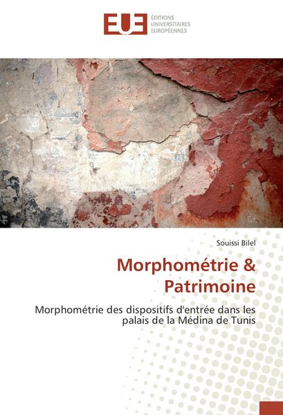 Produktbild: Morphom&eacute;trie & Patrimoine