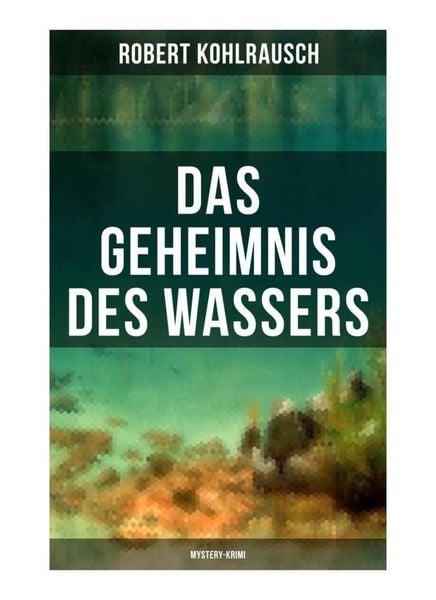 Produktbild: Das Geheimnis des Wassers (Mystery-Krimi)