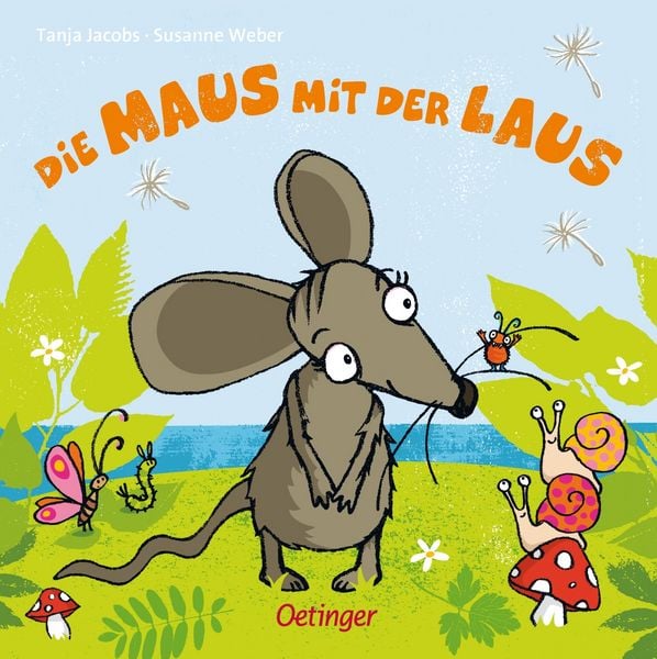 Die Maus mit der Laus, Gebundene Ausgabe von Susanne Weber, Verlag Friedrich Oetinger GmbH, 978-3-7891-6707-2