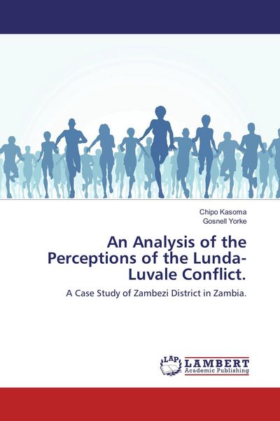 Produktbild: An Analysis of the Perceptions of the Lunda-Luvale Conflict